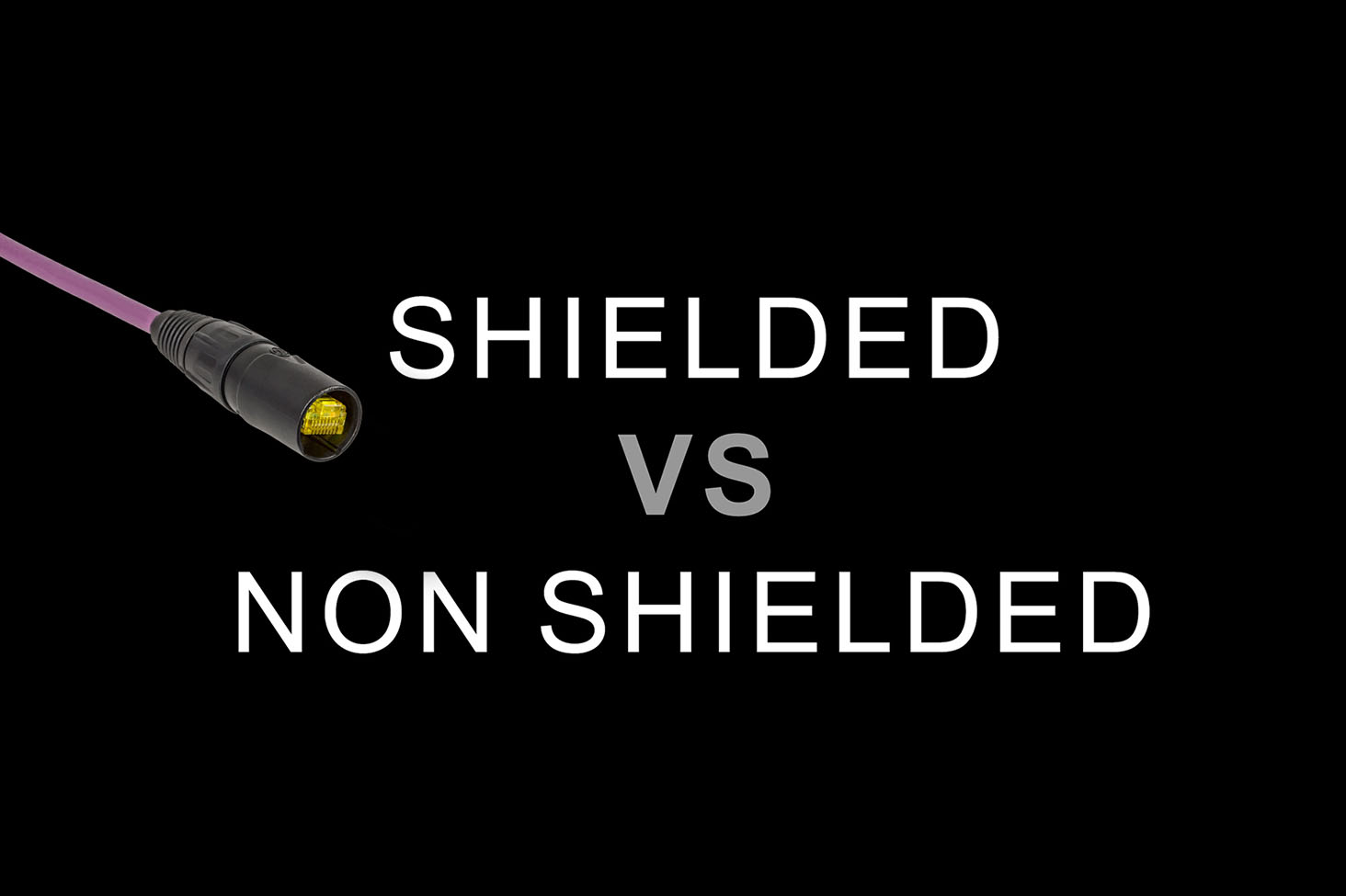 Shielded Vs Not Shielded